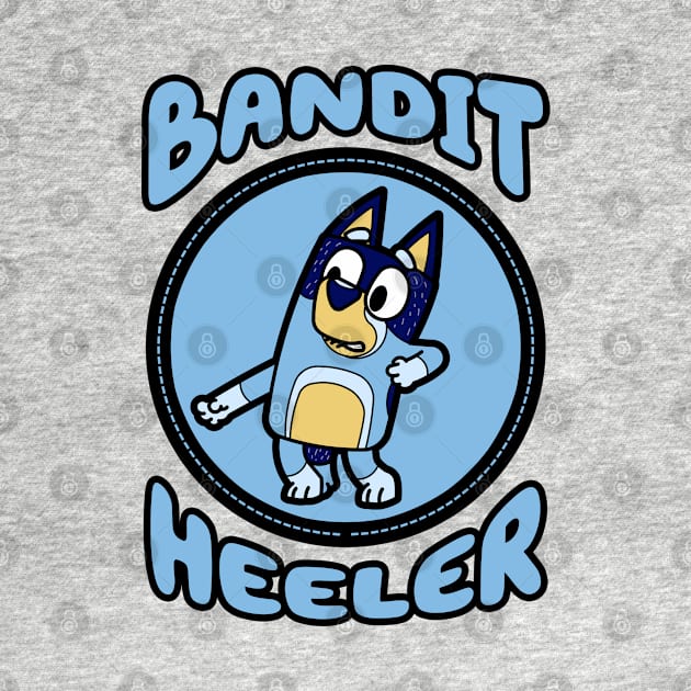 Bandit Heeler by Gunung Sambojorka